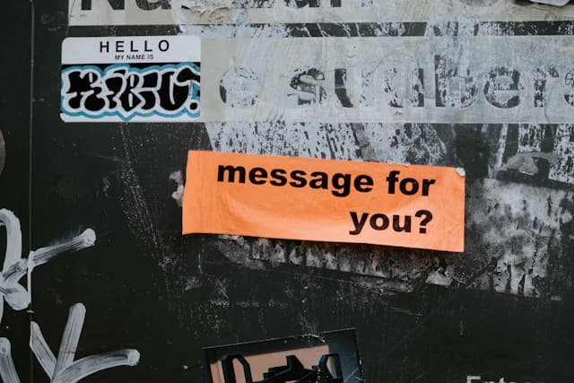 A sticker on the wall with a message for you